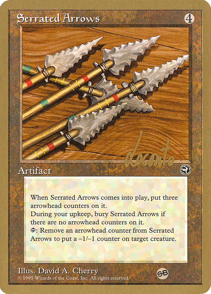 Serrated Arrows (Michael Loconto) (SB) [Pro Tour Collector Set] | Empire Gaming NC