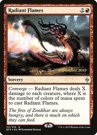 Radiant Flames [Battle for Zendikar Promos] | Empire Gaming NC