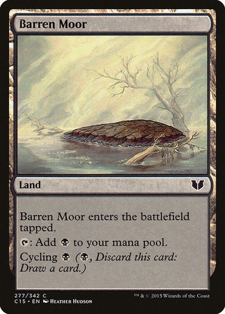 Barren Moor [Commander 2015] | Empire Gaming NC