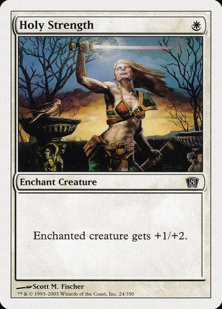 Holy Strength [Eighth Edition] | Empire Gaming NC