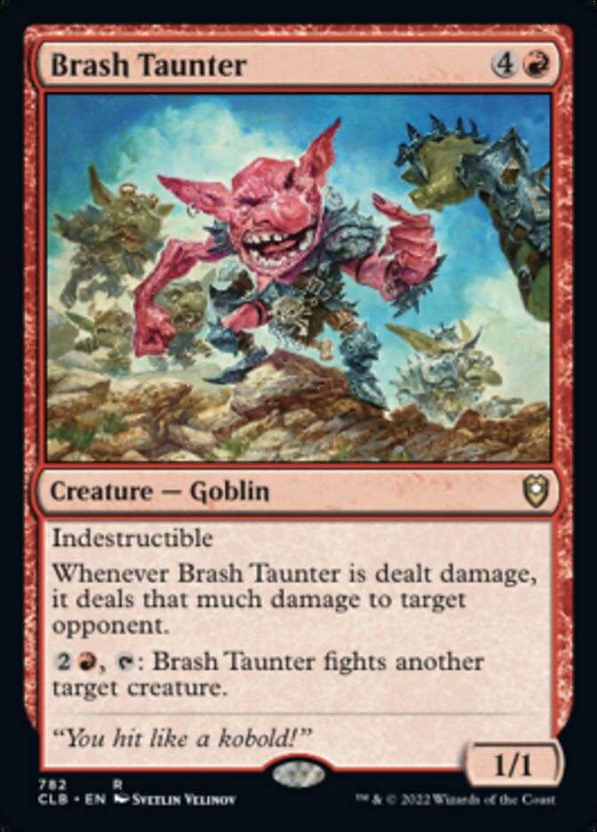 Brash Taunter [Commander Legends: Battle for Baldur's Gate] | Empire Gaming NC