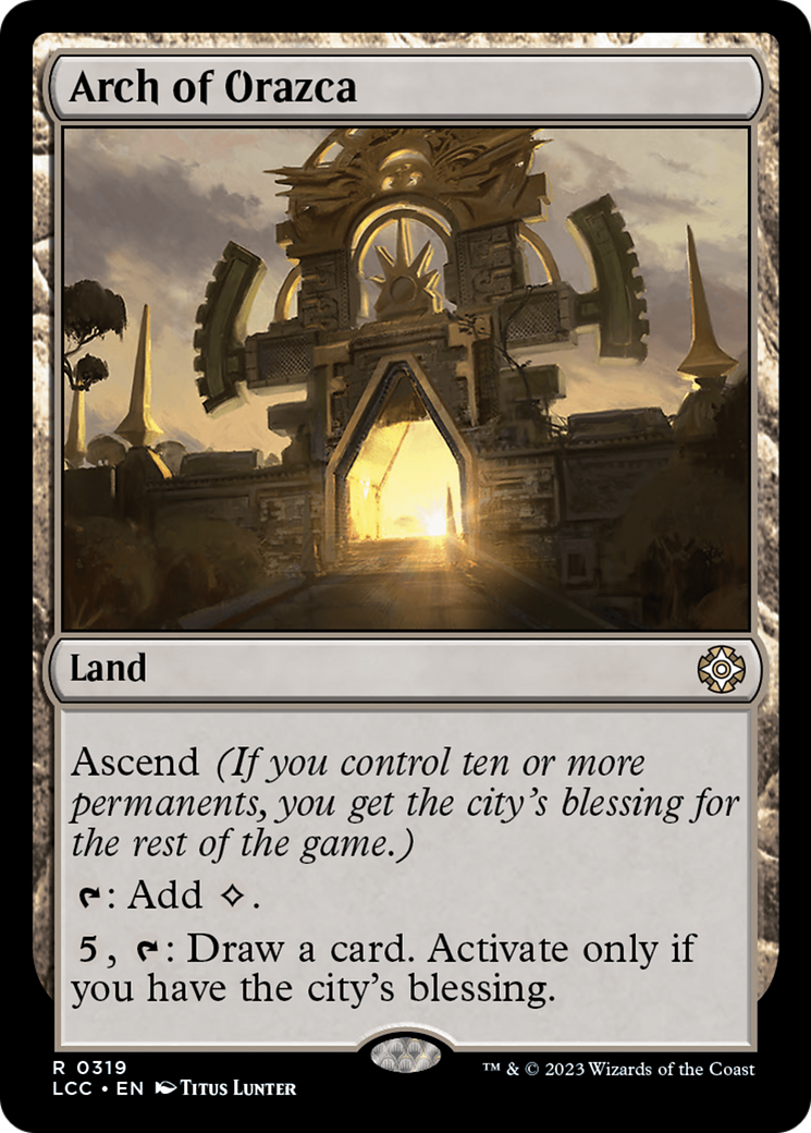 Arch of Orazca [The Lost Caverns of Ixalan Commander] | Empire Gaming NC