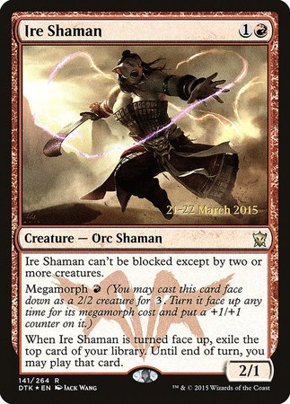 Ire Shaman [Dragons of Tarkir Promos] | Empire Gaming NC