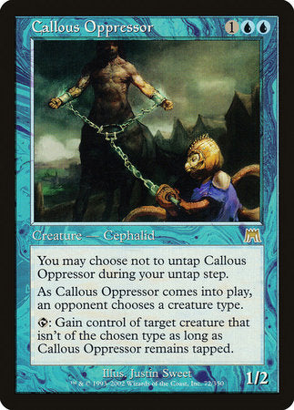 Callous Oppressor [Onslaught] | Empire Gaming NC