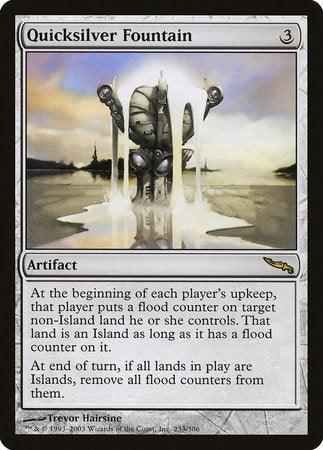 Quicksilver Fountain [Mirrodin] | Empire Gaming NC