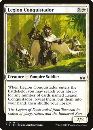 Legion Conquistador [Rivals of Ixalan] | Empire Gaming NC