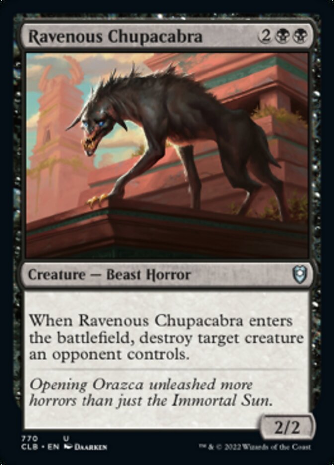 Ravenous Chupacabra [Commander Legends: Battle for Baldur's Gate] | Empire Gaming NC