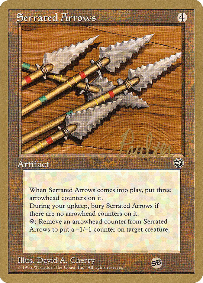 Serrated Arrows (Preston Poulter) (SB) [Pro Tour Collector Set] | Empire Gaming NC