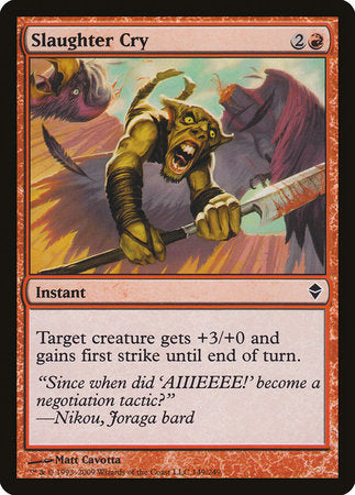 Slaughter Cry [Zendikar] | Empire Gaming NC