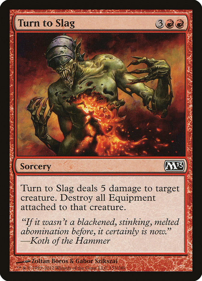 Turn to Slag [Magic 2013] | Empire Gaming NC