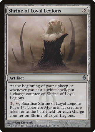 Shrine of Loyal Legions [New Phyrexia] | Empire Gaming NC
