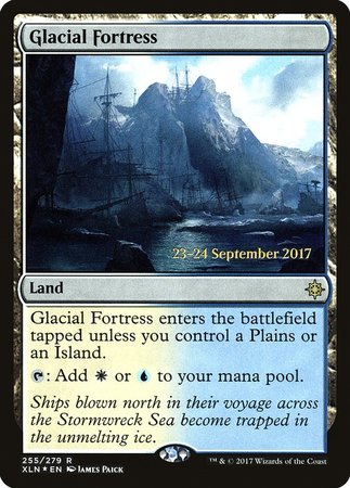 Glacial Fortress [Ixalan Promos] | Empire Gaming NC