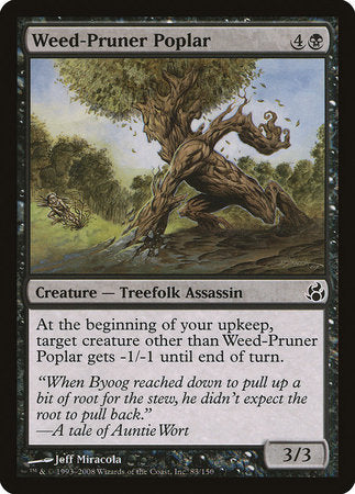 Weed-Pruner Poplar [Morningtide] | Empire Gaming NC