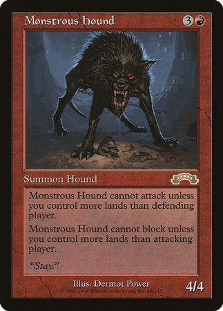 Monstrous Hound [Exodus] | Empire Gaming NC