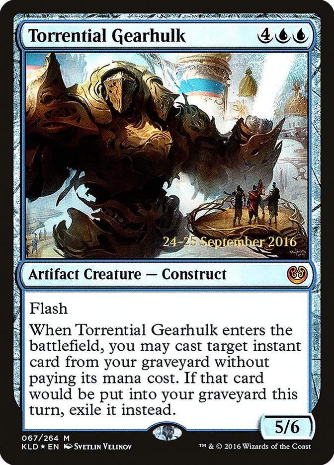 Torrential Gearhulk [Kaladesh Promos] | Empire Gaming NC