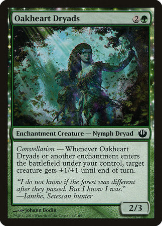 Oakheart Dryads [Journey into Nyx] | Empire Gaming NC