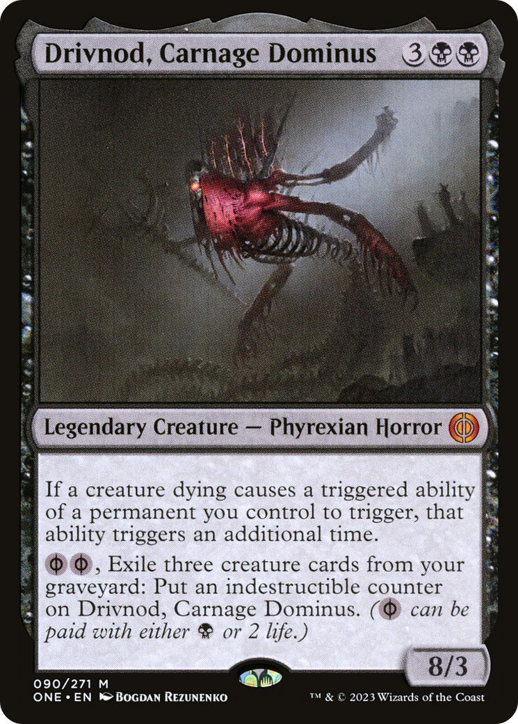 Drivnod, Carnage Dominus [Phyrexia: All Will Be One] | Empire Gaming NC