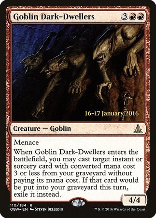 Goblin Dark-Dwellers [Oath of the Gatewatch Prerelease Promos] | Empire Gaming NC