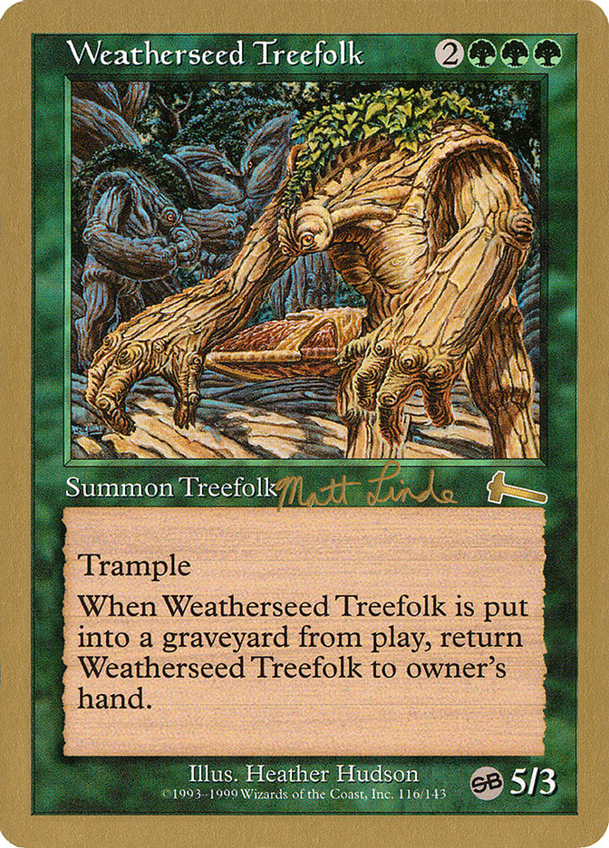 Weatherseed Treefolk (Matt Linde) (SB) [World Championship Decks 1999] | Empire Gaming NC