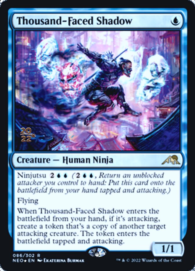 Thousand-Faced Shadow [Kamigawa: Neon Dynasty Prerelease Promos] | Empire Gaming NC