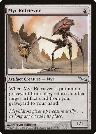 Myr Retriever [Mirrodin] | Empire Gaming NC