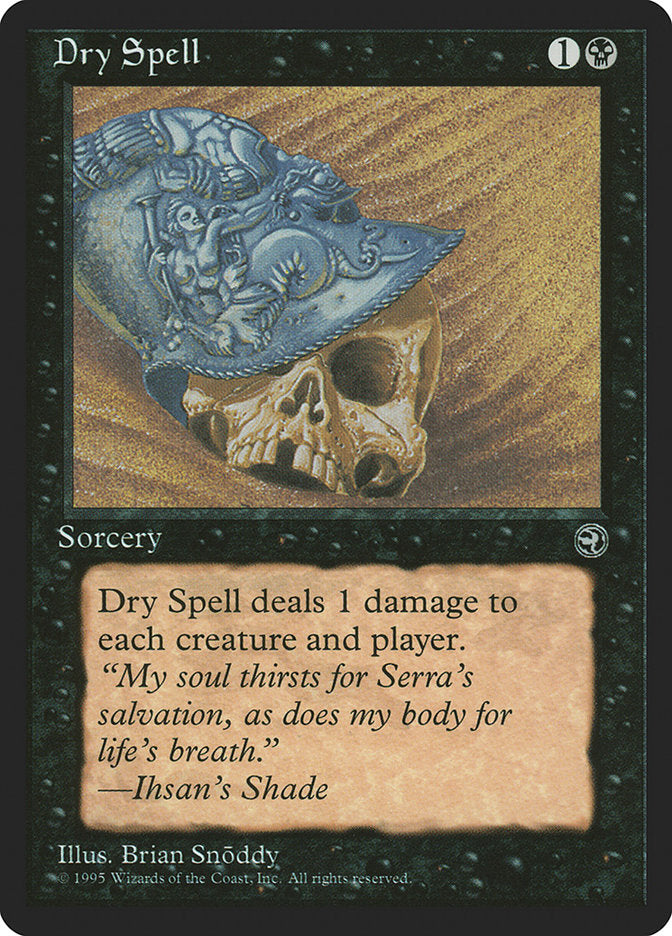 Dry Spell (Ihsan's Shade Flavor Text) [Homelands] | Empire Gaming NC