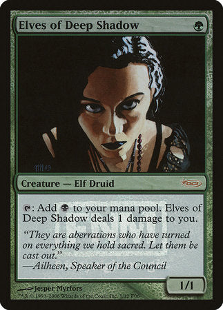 Elves of Deep Shadow [Friday Night Magic 2006] | Empire Gaming NC