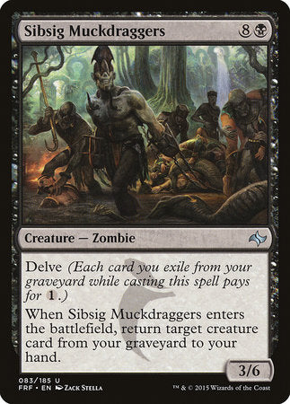 Sibsig Muckdraggers [Fate Reforged] | Empire Gaming NC