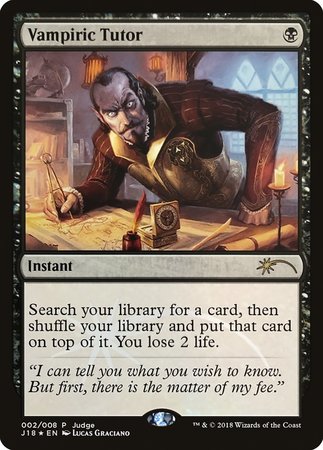 Vampiric Tutor (J18) [Judge Gift Cards 2018] | Empire Gaming NC