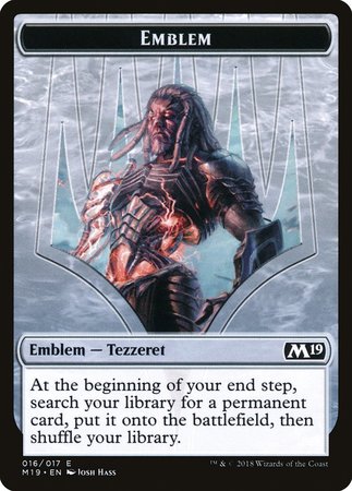 Emblem - Tezzeret, Artifice Master [Core Set 2019 Tokens] | Empire Gaming NC