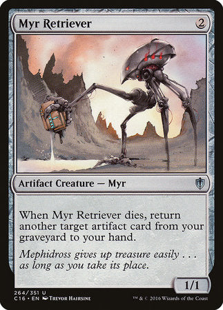 Myr Retriever [Commander 2016] | Empire Gaming NC